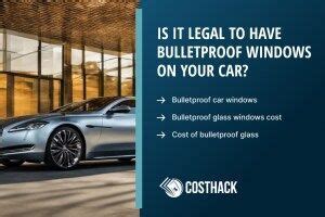 How Much for Bullet Proof Car Windows: Exploring the Intersection of Safety and Extravagance